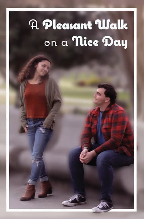 Poster for A Pleasant Walk on a Nice Day