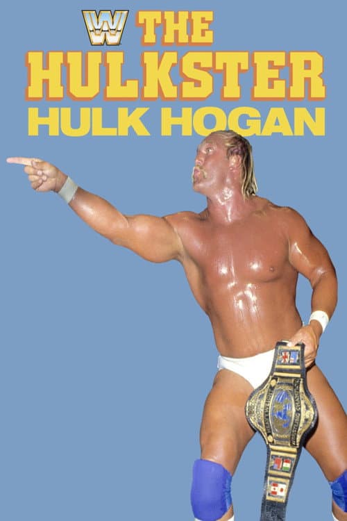 Poster for The Hulkster Hulk Hogan