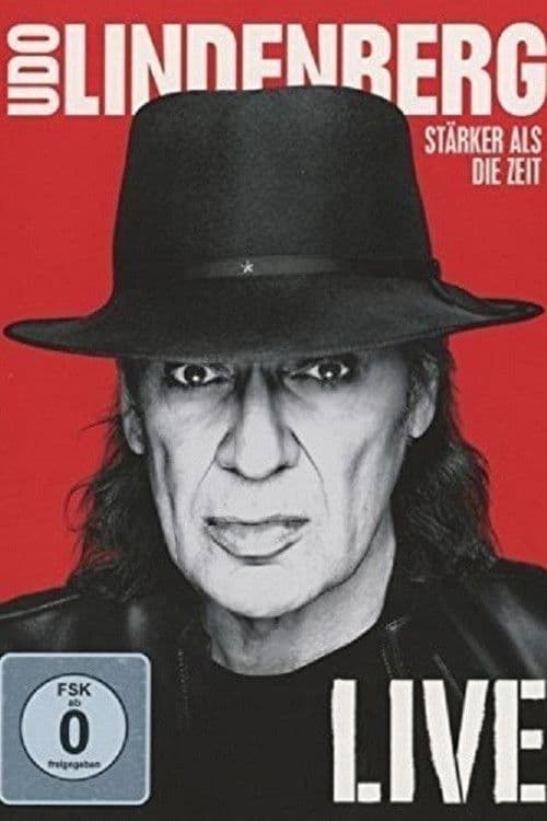 Poster for Udo Lindenberg: Stärker als die Zeit - Live