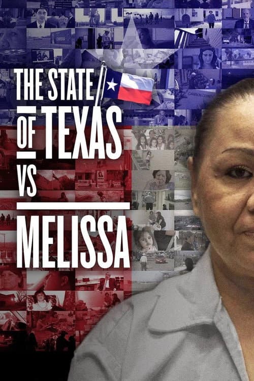Poster for The State of Texas vs. Melissa