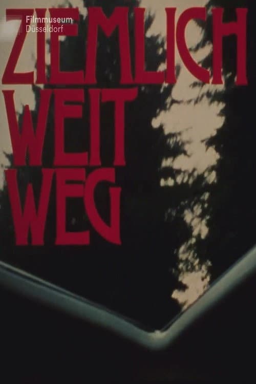 Poster for Ziemlich weit weg