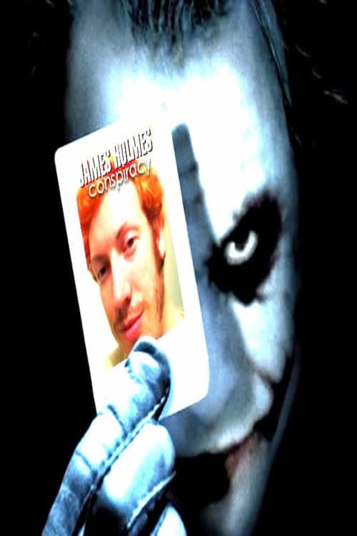Poster for The James Holmes Conspiracy
