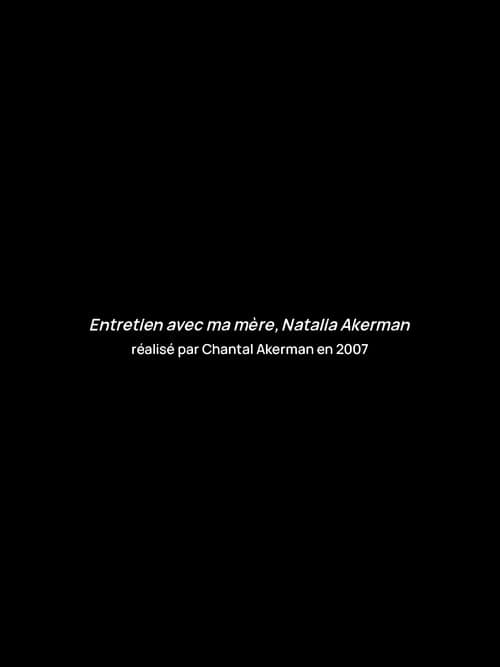 Poster for Interview with my mother, Natalia Akerman
