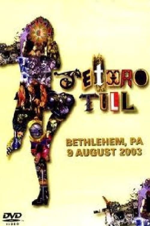 Poster for Jethro Tull: Bethlehem, PA 9 August 2003