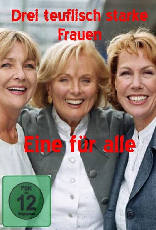 Poster for Drei teuflisch starke Frauen - Eine für alle