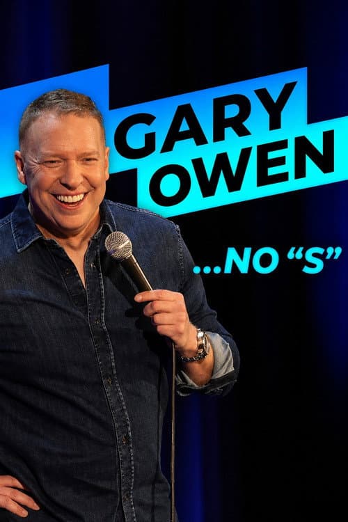 Poster for Gary Owen: No "S"