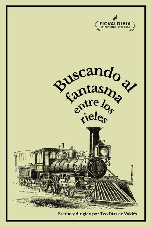 Poster for Buscando al fantasma entre los rieles