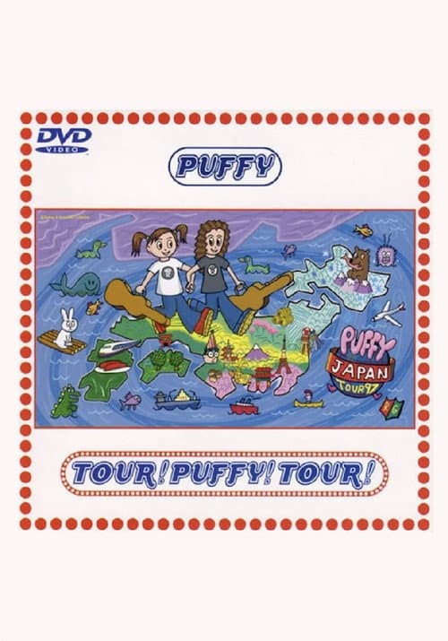 Poster for TOUR! PUFFY! TOUR!