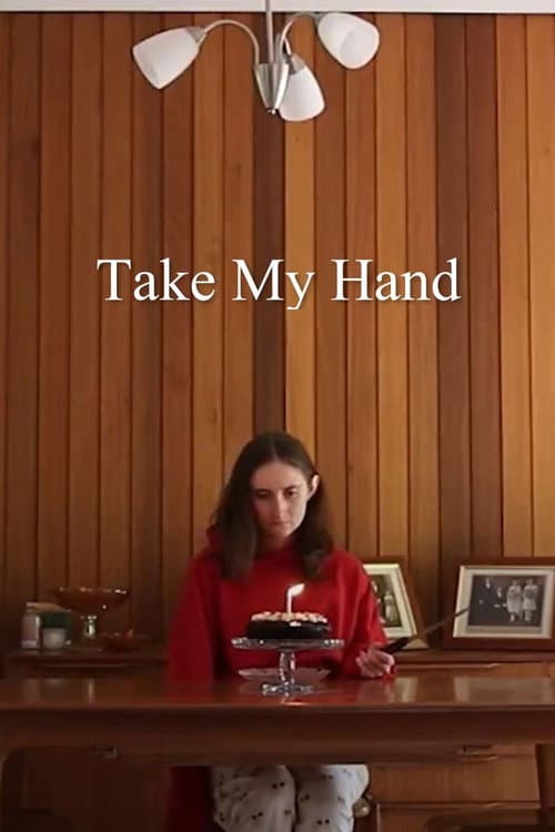 Poster for Take My Hand