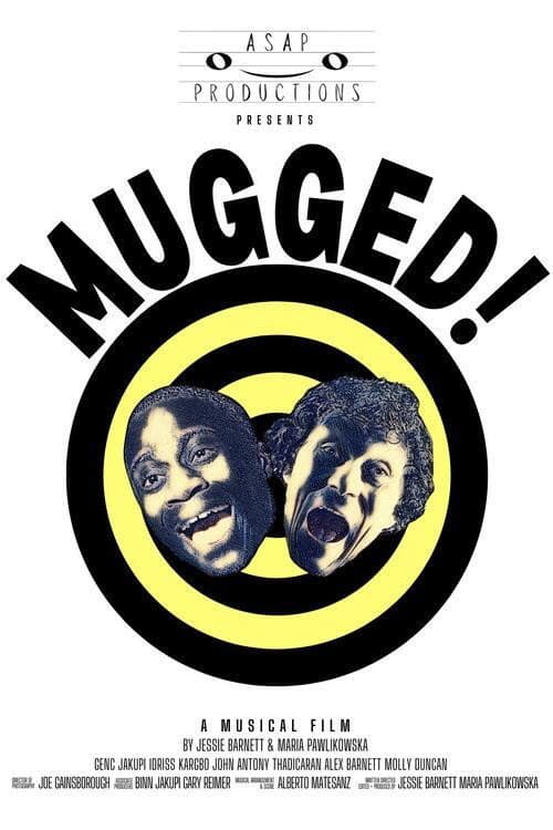 Poster for Mugged!
