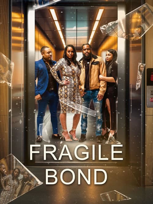 Poster for Fragile Bond