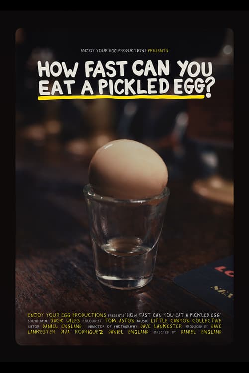 Poster for How Fast Can You Eat A Pickled Egg?