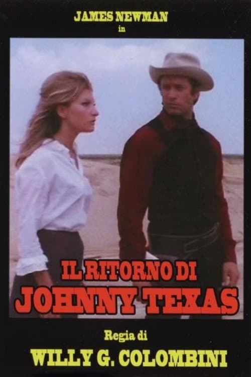 Постер до фільму «The Return of Johnny Texas»