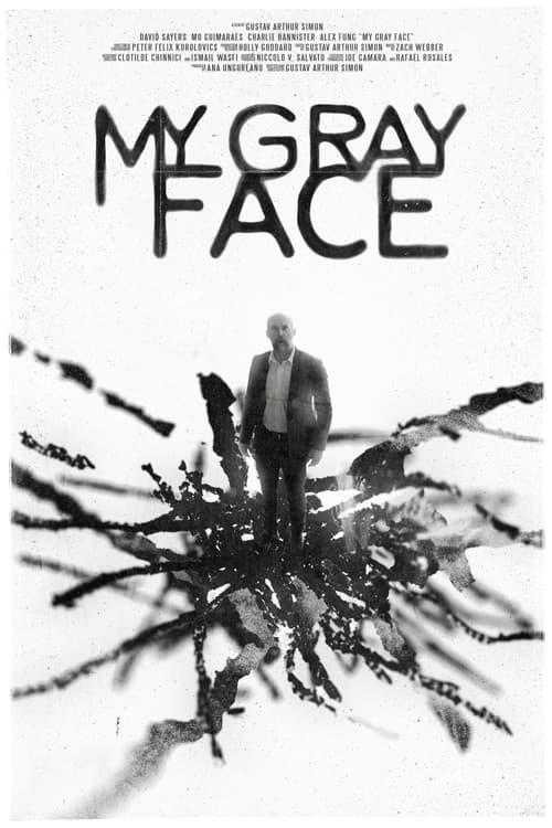 Poster for My Gray Face