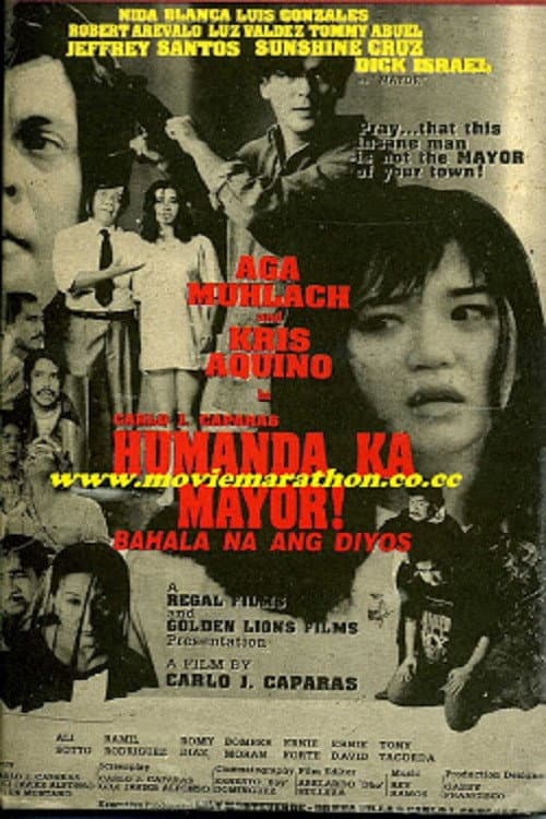 Poster for Humanda Ka Mayor! Bahala Na ang Diyos