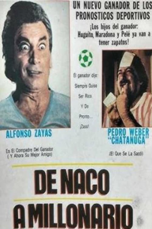 Poster for De naco a millonario