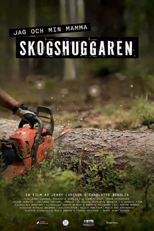 Poster for Jag och min mamma skogshuggaren
