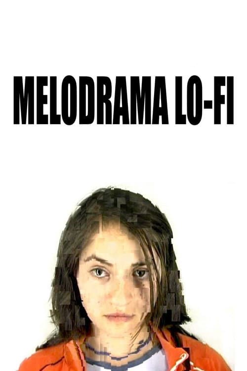 Poster for Lo-fi Melodrama