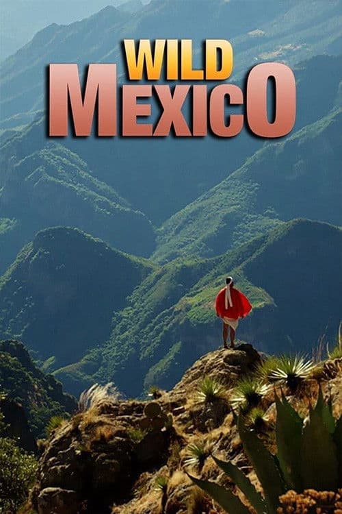 Poster for Wild Mexico
