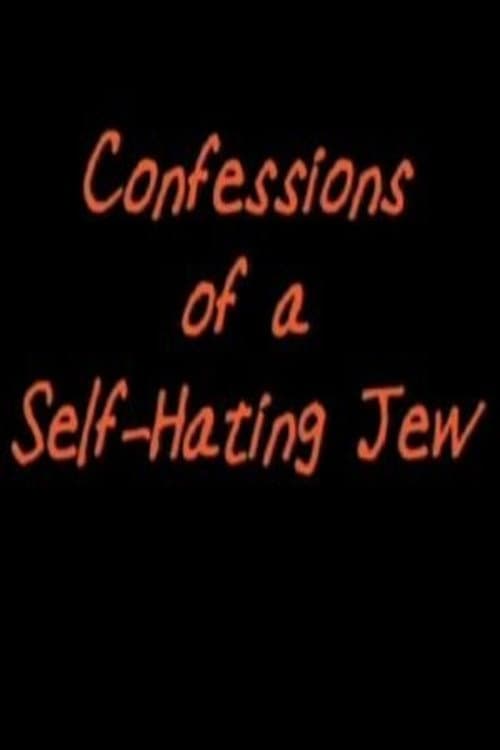 Poster for Confessions of a Self-Hating Jew