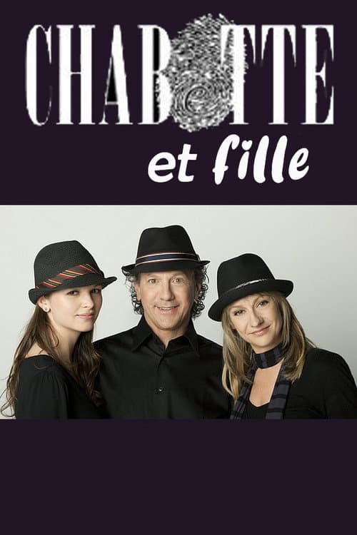 Poster for Chabotte et fille