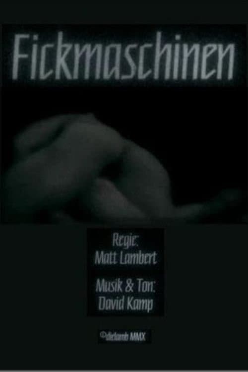 Poster for Fuck Machines