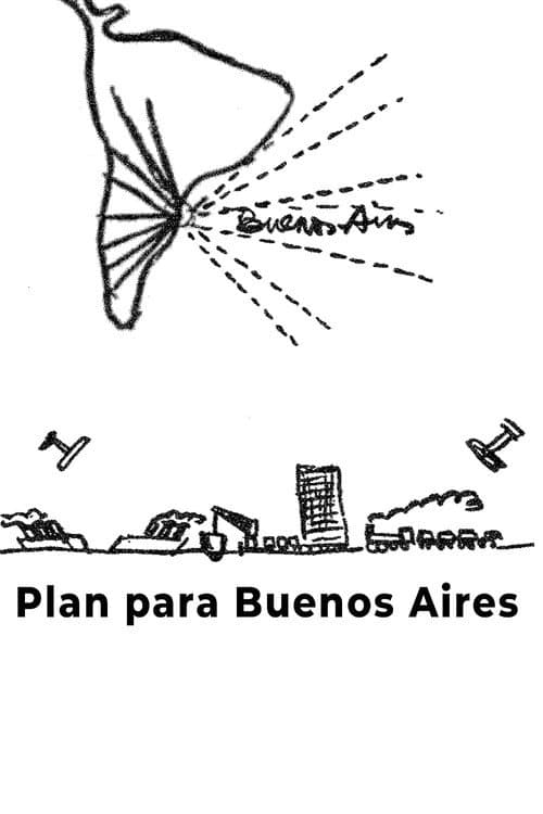 Постер до фільму «Plan for Buenos Aires»
