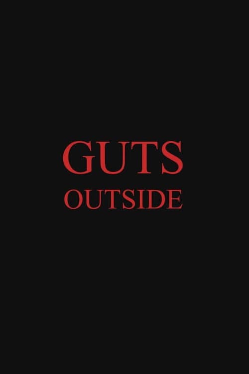 Poster for Guts Outside