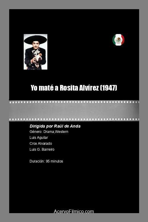 Poster for Yo maté a Rosita Alvírez