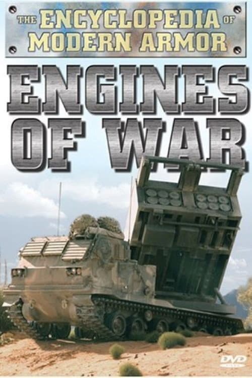 Poster for Encyclopedia Of Modern Armor: Engines Of War