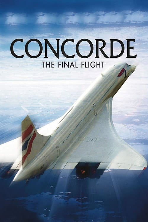Poster for Concorde: The Final Flight