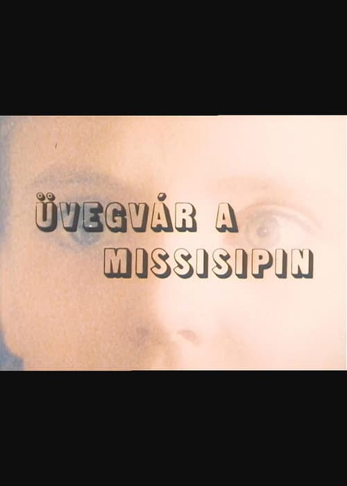 Poster for Üvegvár a Mississippin