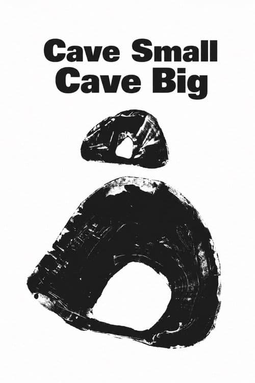 Poster for Cave Small Cave Big