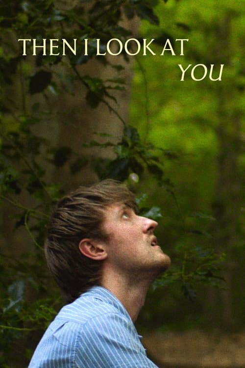 Poster for Then I Look at You