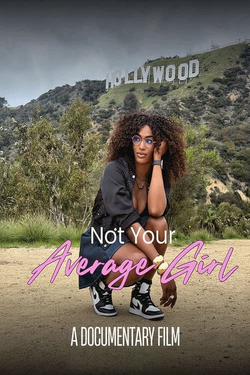 Poster for Not Your Average Girl