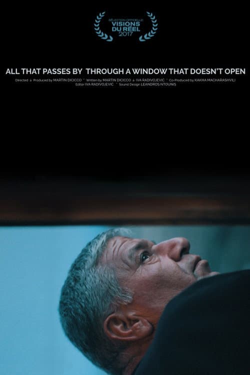 Poster for All That Passes by Through a Window That Doesn't Open