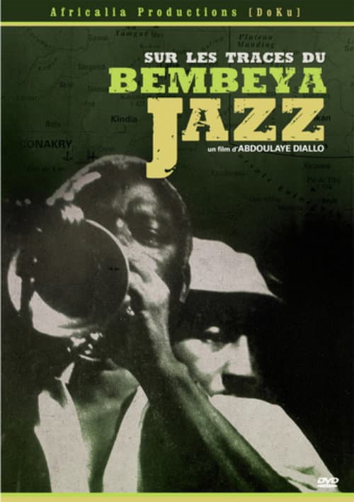 Постер до фільму «In the Footsteps of Bembeya Jazz»