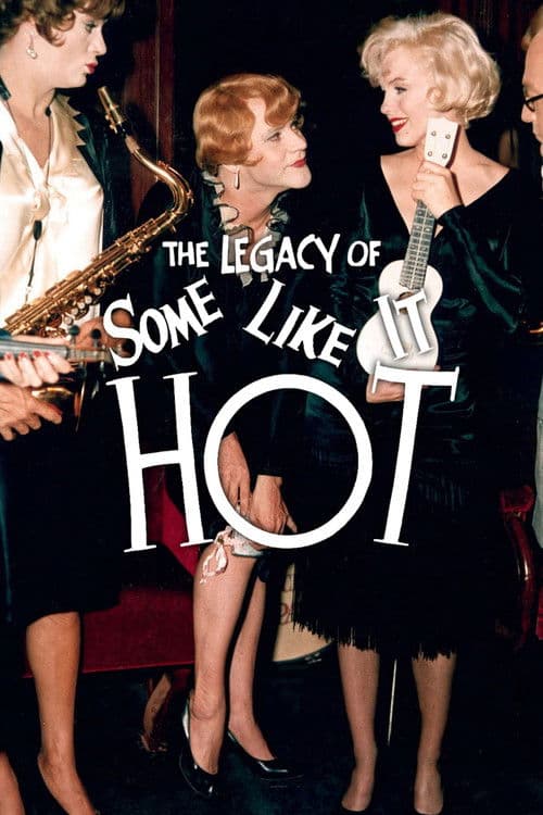 Постер до фільму «The Legacy of 'Some Like It Hot'»