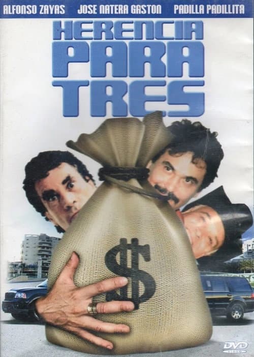 Poster for Herencia para tres