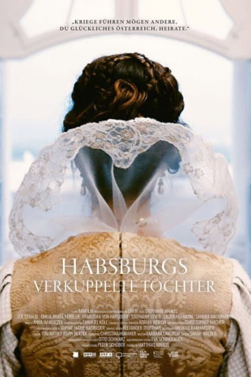 Poster for Habsburgs verkuppelte Töchter
