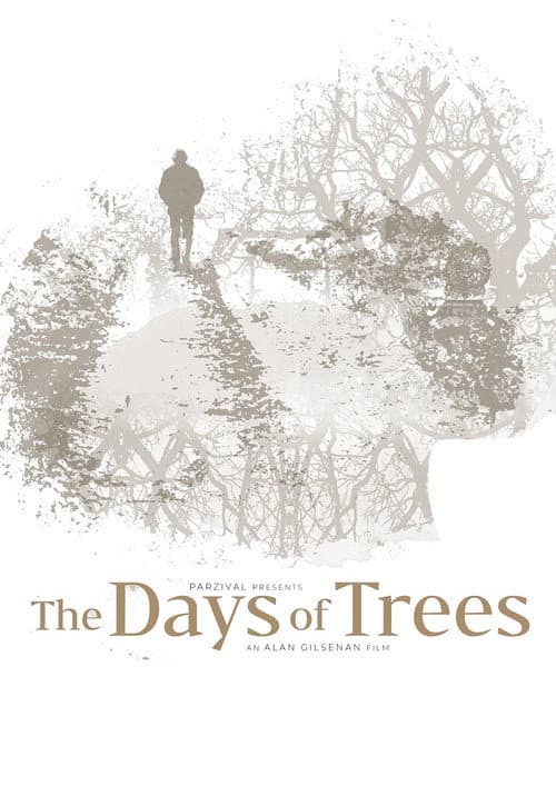 Poster for The Days of Trees