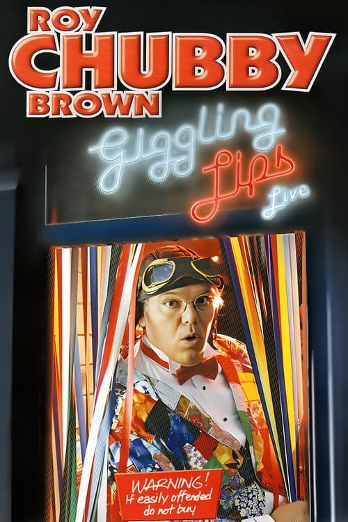 Poster for Roy Chubby Brown: Giggling Lips