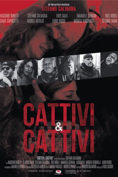 Poster for Cattivi & cattivi