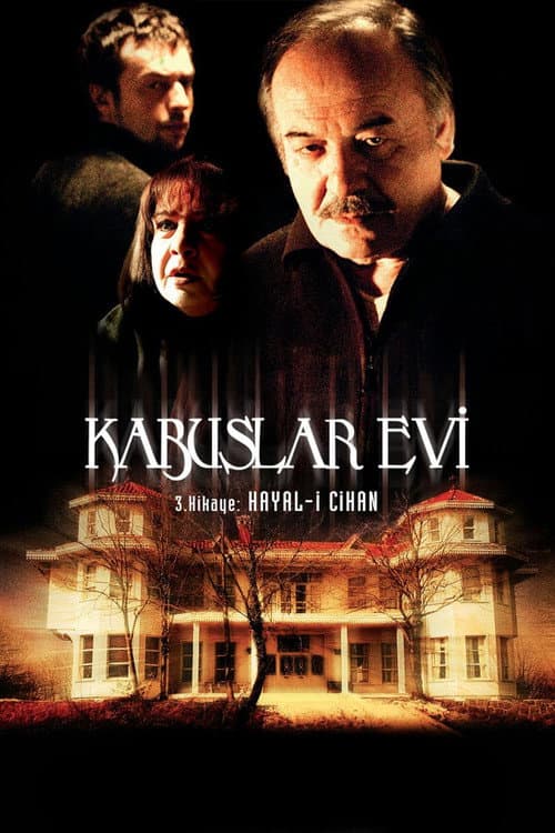 Poster for Kabuslar Evi: Hayal-i Cihan