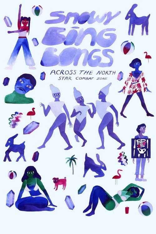 Poster for Snowy Bing Bongs Across the North Star Combat Zone