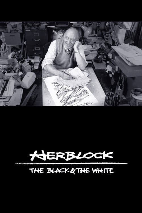Poster for Herblock: The Black & the White