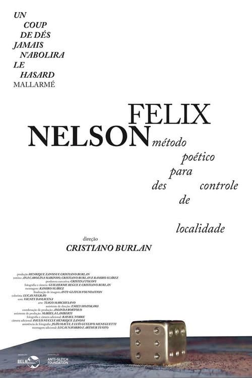 Poster for Nelson Felix – Método Poético para Descontrole de Localidade