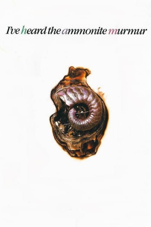 Poster for I've Heard the Ammonite Murmur