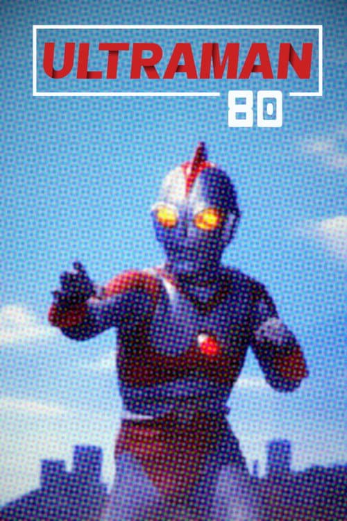 Poster for Ultraman 80
