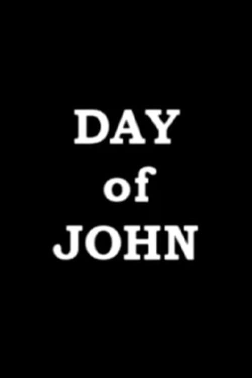 Poster for Day of John